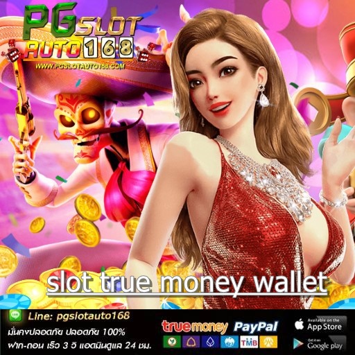 slot true money wallet slotautoplays